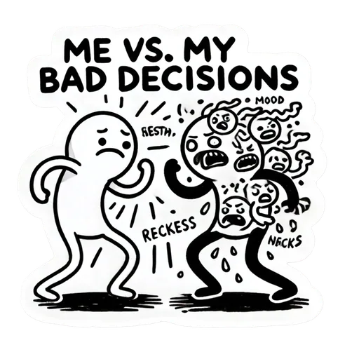 Bad Decision